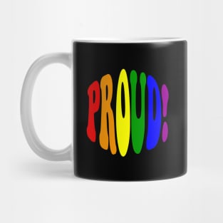 Proud! Mug